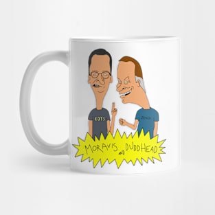 MORAVIS AND DUDDHEAD Mug